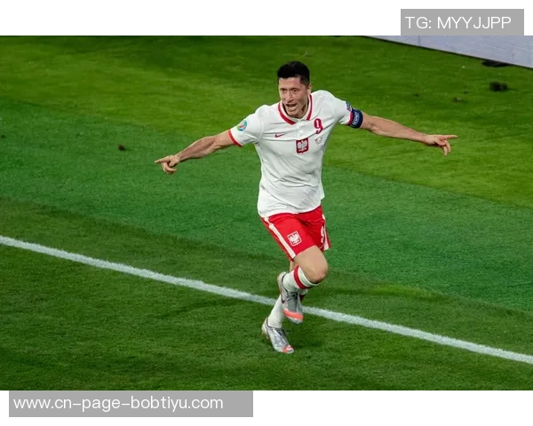 波兰国家队新名单公布莱万领衔泽林斯基皮亚特克入选